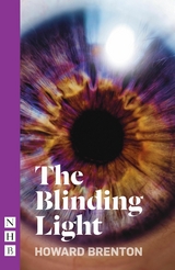 The Blinding Light (NHB Modern Plays) - Howard Brenton