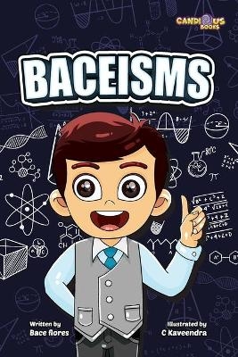 Baceisms - Bace Flores