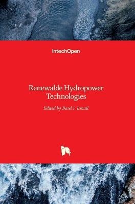 Renewable Hydropower Technologies - 