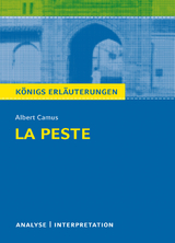 La Peste - Die Pest. Königs Erläuterungen. - Martin Lowsky, Albert Camus