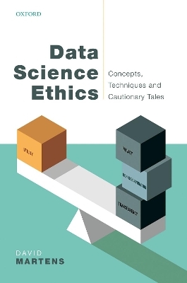 Data Science Ethics - David Martens