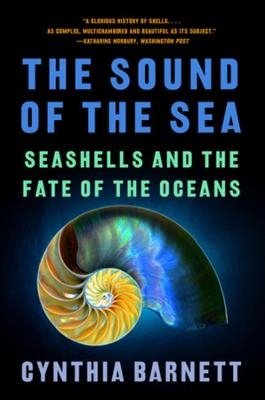 The Sound of the Sea - Cynthia Barnett