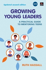 Growing Young Leaders - Hassall, Ruth