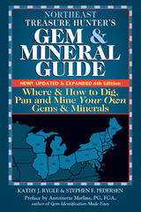 Northeast Treasure Hunter's Gem and Mineral Guide (6th Edition) -  Stephen F. Pedersen,  Kathy J. Rygle