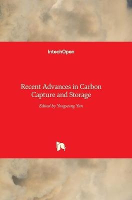 Recent Advances in Carbon Capture and Storage - 