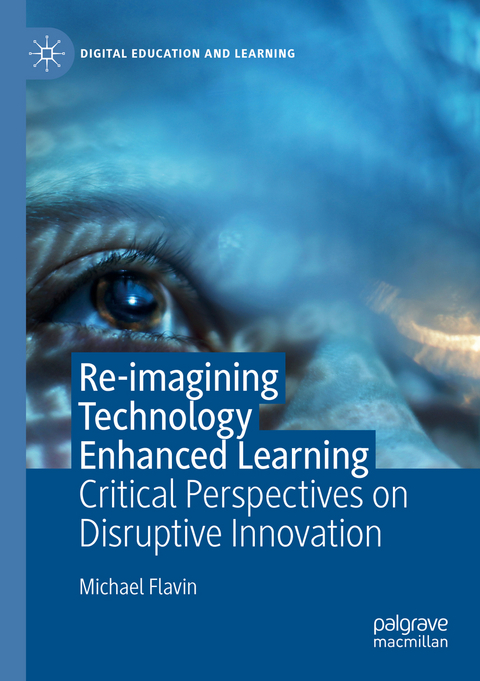 Re-imagining Technology Enhanced Learning - Michael Flavin