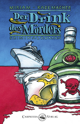 Der Drink des Mörders - Miriam Rademacher