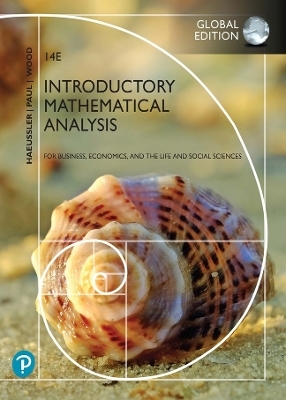 Student Solutions Manual for Introductory Mathematical Analysis for Business, Economics, and the Life and Social Sciences [Global Edition] - Ernest Haeussler, Richard Paul, Richard Wood