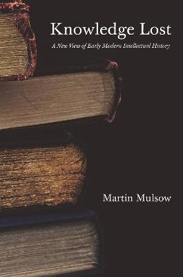 Knowledge Lost - Professor Martin Mulsow