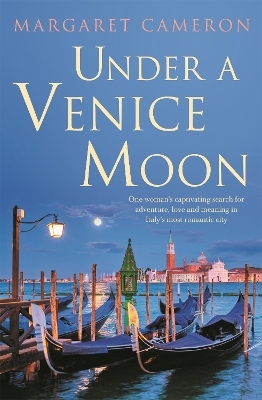 Under a Venice Moon - Margaret Cameron