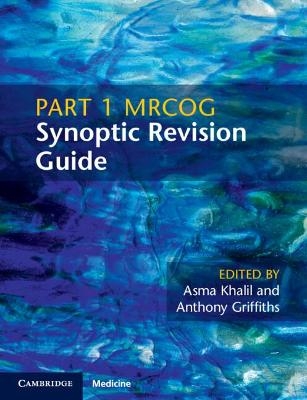Part 1 MRCOG Synoptic Revision Guide - 