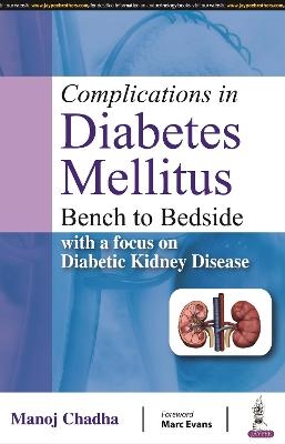 Complications in Diabetes Mellitus - Manoj Chadha