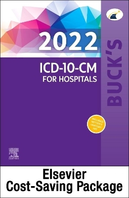 Buck's 2022 ICD-10-CM Hospital Edition & Buck's 2022 ICD-10-PCs -  Elsevier