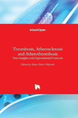 Thrombosis, Atherosclerosis and Atherothrombosis - 