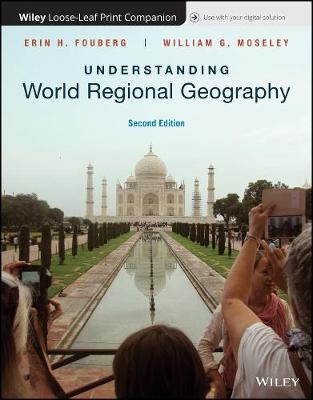 Understanding World Regional Geography - Erin H. Fouberg, William G. Moseley