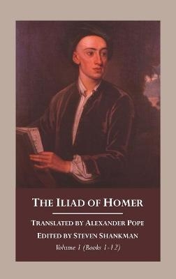 The Iliad of Homer, Volume 1 - 