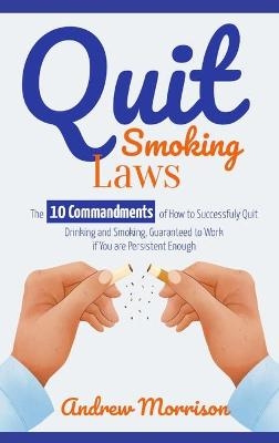 Quit Smoking Laws - Andrew Morrison