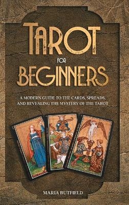 Tarot for Beginners - Maria Butfield