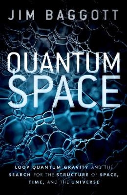 Quantum Space - Jim Baggott