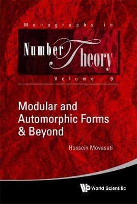 Modular And Automorphic Forms & Beyond - Hossein Movasati