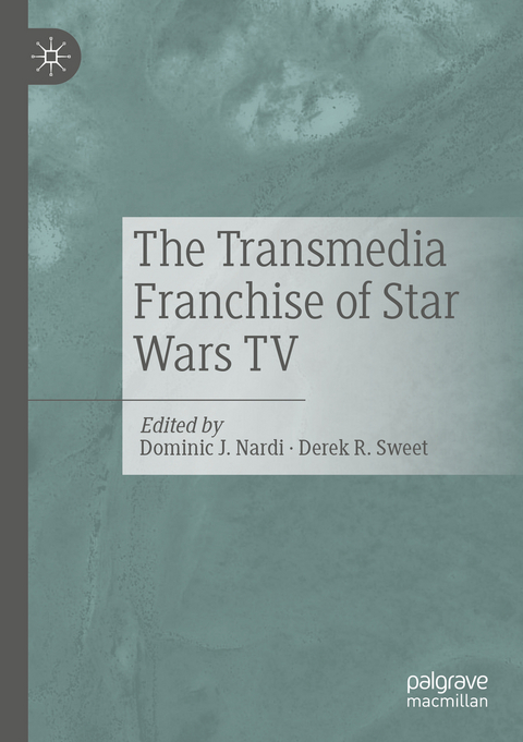 The Transmedia Franchise of Star Wars TV - 