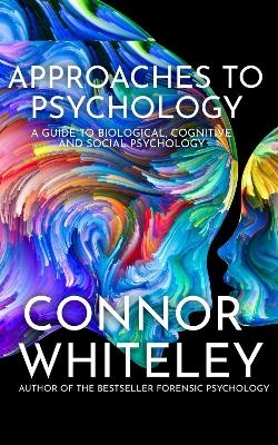 Approaches To Psychology - Connor Whiteley