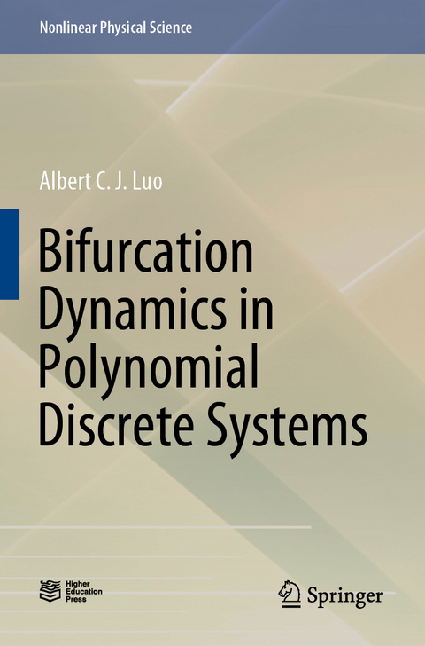 Bifurcation Dynamics in Polynomial Discrete Systems - Albert C. J. Luo