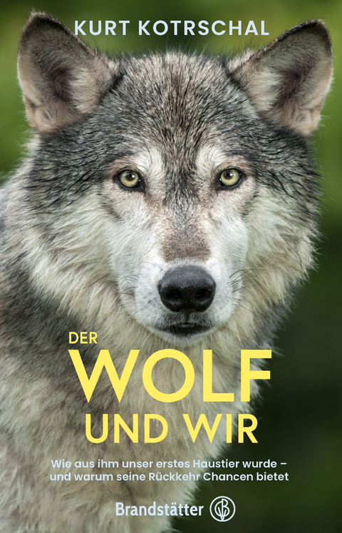 Der Wolf und wir - Kurt Univ.prof. Kotrschal