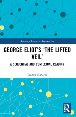 George Eliot’s ‘The Lifted Veil’ - Franco Marucci