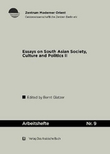 Essays on South Asian Society, Culture and Polities (II) - Bernt Glatzer