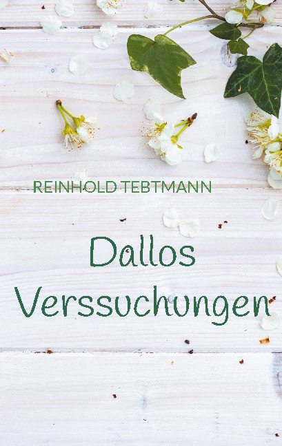 Dallos Verssuchungen - Reinhold Tebtmann