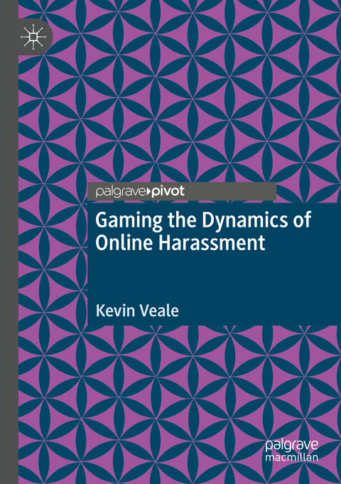 Gaming the Dynamics of Online Harassment - Kevin Veale