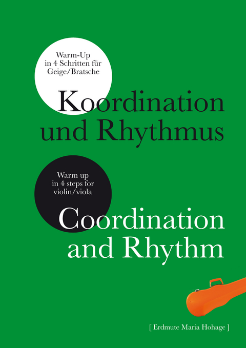 Koordination und Rhythmus | Coordination and Rhythm - Erdmute Maria Hohage