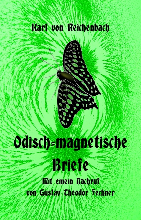 Odisch-magnetische Briefe - Karl Von Reichenbach, Gustav Theodor Fechner