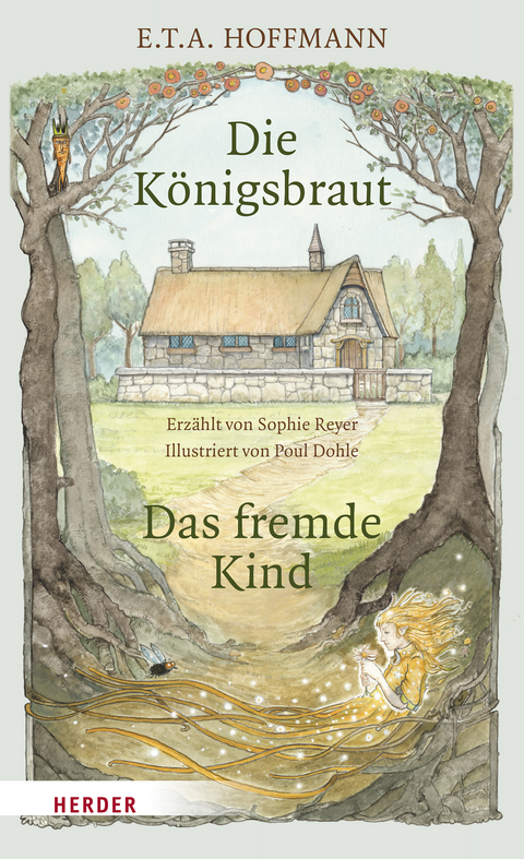 Die Königsbraut und Das fremde Kind - Sophie Reyer, E.T.A. Hoffmann