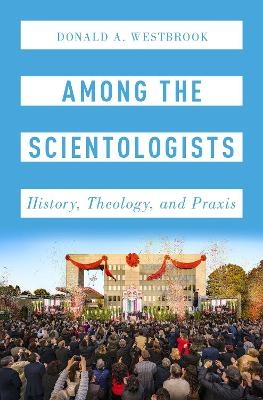 Among the Scientologists - Donald Westbrook