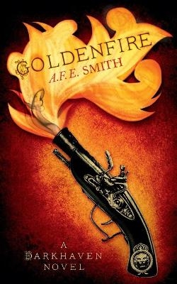 Goldenfire - A. F. E. Smith