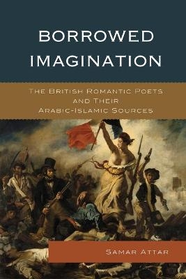 Borrowed Imagination - Samar Attar