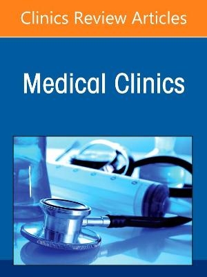Update in Preventive Cardiology, An Issue of Medical Clinics of North America - 