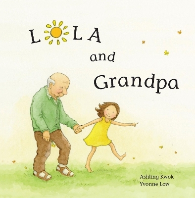 Lola and Grandpa - Ashling Kwok