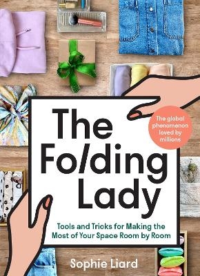 The Folding Lady - Sophie Liard