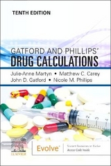 Gatford and Phillips' Drug Calculations - Martyn, Julie; Carey, Mathew C.; Gatford, John D.; Phillips, Nicole M.