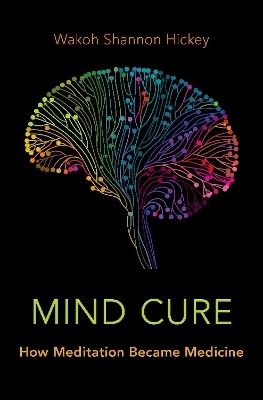 Mind Cure - Wakoh Shannon Hickey