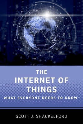 The Internet of Things - Scott J. Shackelford
