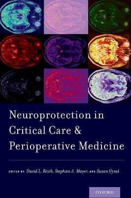 Neuroprotection in Critical Care and Perioperative Medicine - 