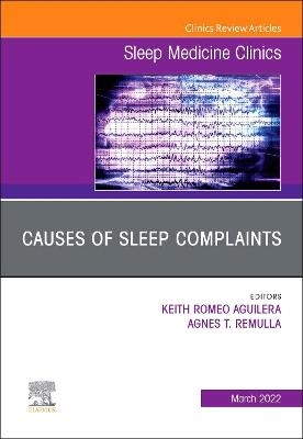 Causes of Sleep Complaints, An Issue of Sleep Medicine Clinics - 