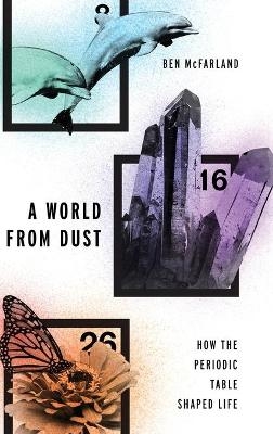A World From Dust - Ben McFarland