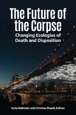 The Future of the Corpse - 