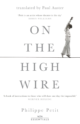 On the High Wire - Philippe Petit