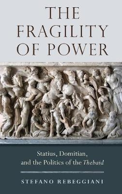 The Fragility of Power - Stefano Rebeggiani